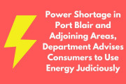 Power Shortage in Port Blair and Adjoining Areas, Department Advises Consumers to Use Energy Judiciously