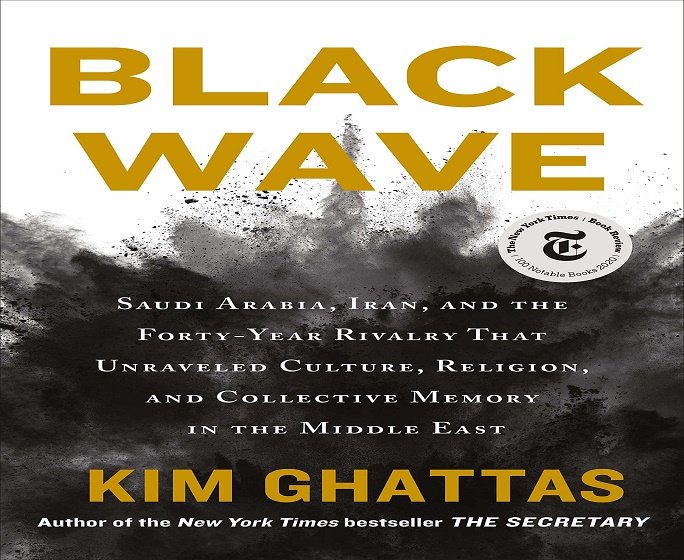 Kim Ghattas S Black Wave Book Review The Great Bengal Today